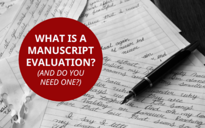 What Is a Manuscript Evaluation? (And Do You Need One?)